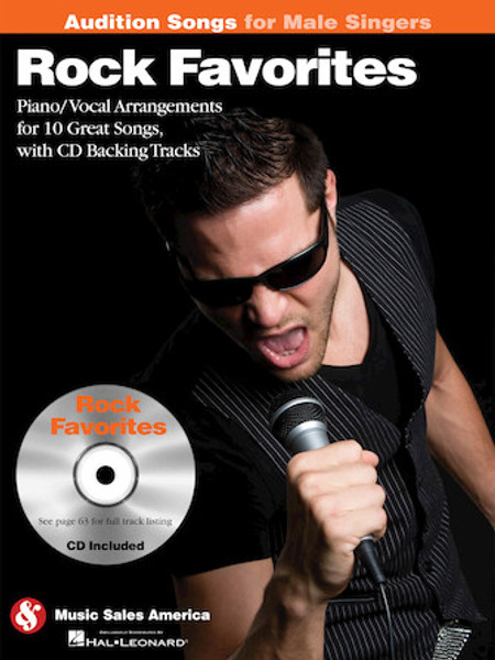 Audition Songs for Male Singers - Rock Favorites - Piano / Vocal Arrangements for 10 Great Songs with Backing CD