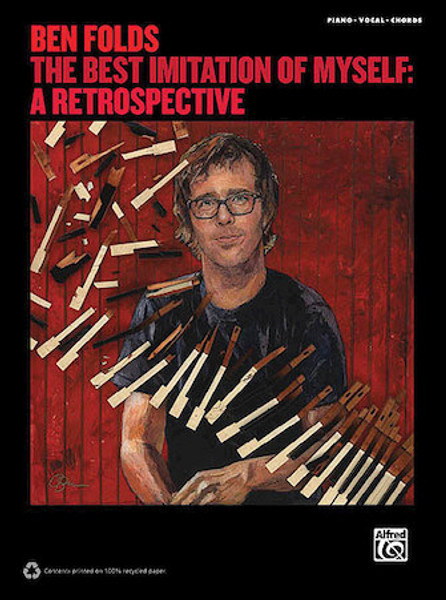 Ben Folds - The Best Imitation of Myself: A Retrospective - Piano / Vocal / Chords