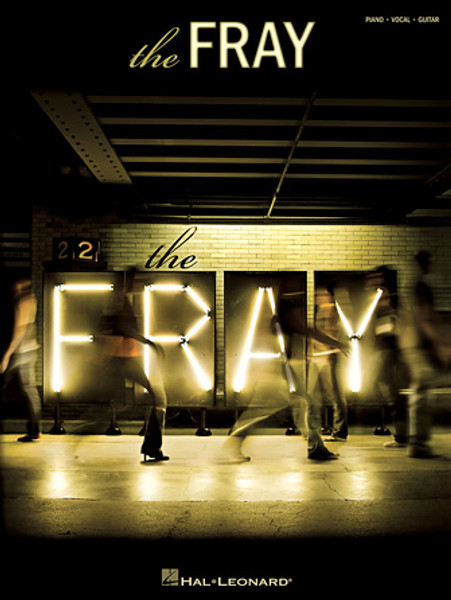The Fray - Piano / Vocal / Guitar Songbook