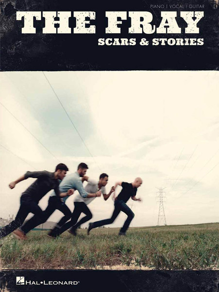 The Fray - Scars and Stories - Piano / Vocal / Guitar Songbook
