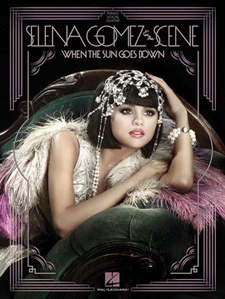 Selena Gomez & The Scene - When the Sun Goes Down - Piano / Vocal / Guitar Songbook