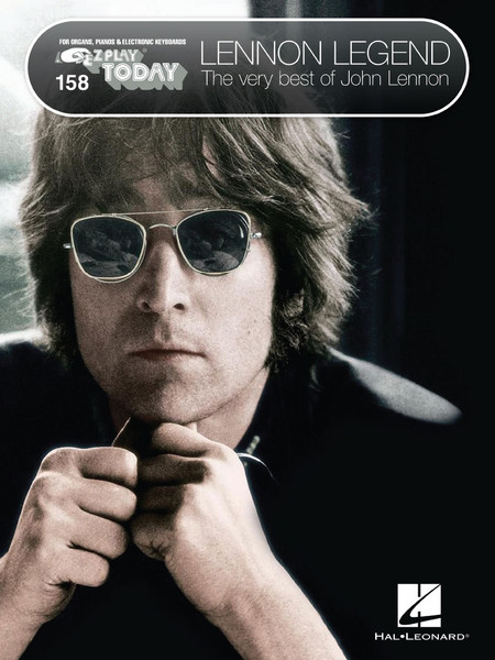 E-Z Play Today #158 - Lennon Legend: The Very Best of John Lennon