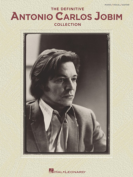 The Definitive Antonio Carlos Jobim Collection - Piano / Vocal / Guitar Songbook