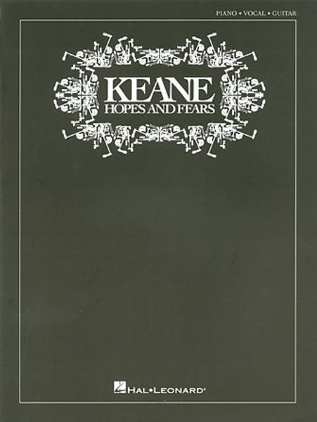 Keane - Hopes and Fears - Piano / Vocal / Guitar Songbook