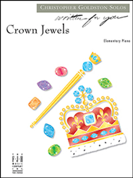 Crown Jewels by Christopher Goldston (Elementary Piano Solo)