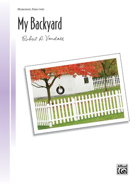 My Backyard by Robert D. Vandall