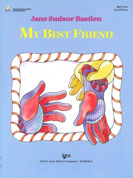 My Best Friend by Jane Smisor Bastien (Level Two Piano Solo)