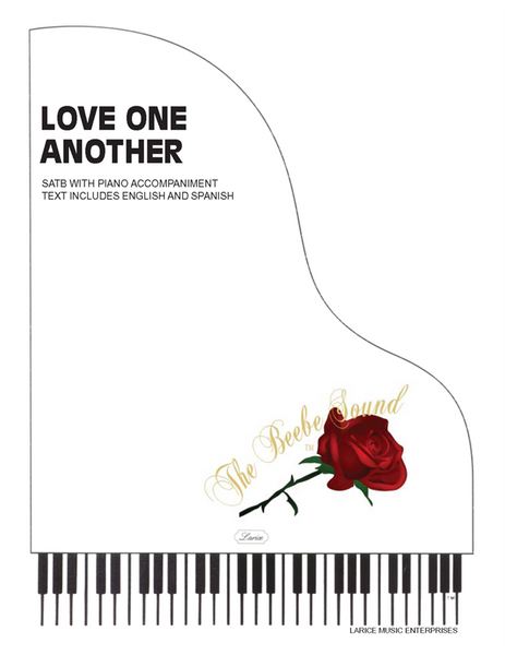 Love One Another (English and Spanish) - Arr. Larry Beebe - SATB and Piano