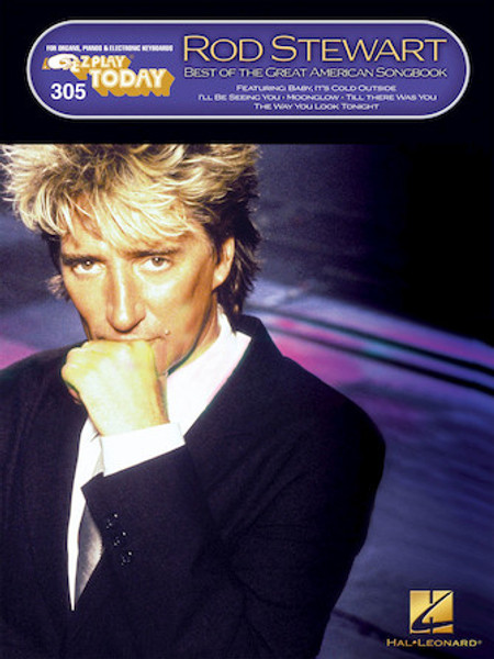 E-Z Play Today #305 - Rod Stewart: Best of the Great American Songbook