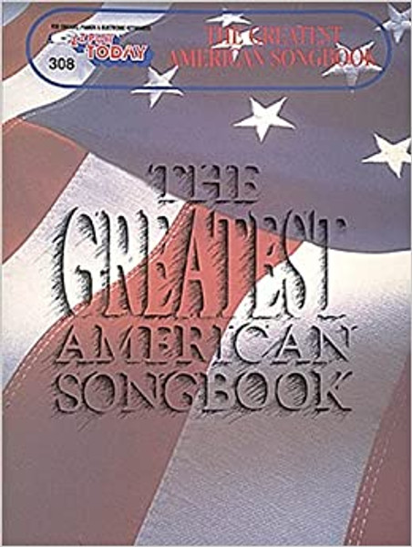 E-Z Play Today #308 - The Greatest American Songbook