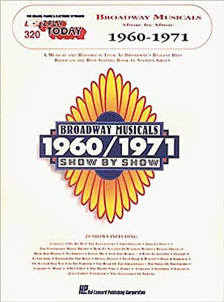 E-Z Play Today #320 - Broadway Musicals: Show by Show (1960-1971)