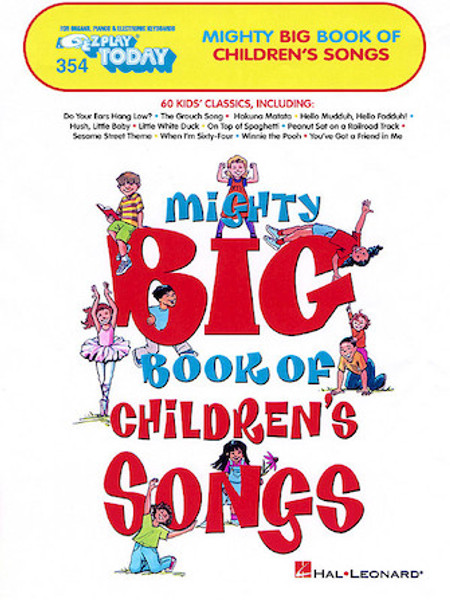 E-Z Play Today #354 - Mighty Big Book of Children's Songs