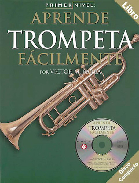 Primer Nivel: Aprende Trompeta Fácilmente
