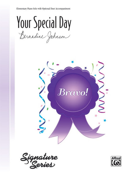 Your Special Day by Bernadine Johnson (Elementary Piano Solo)