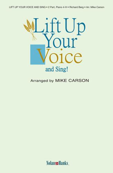 Lift Up Your Voice and Sing! - arr. Mike Carson - 2 Part, 4 Hand Piano