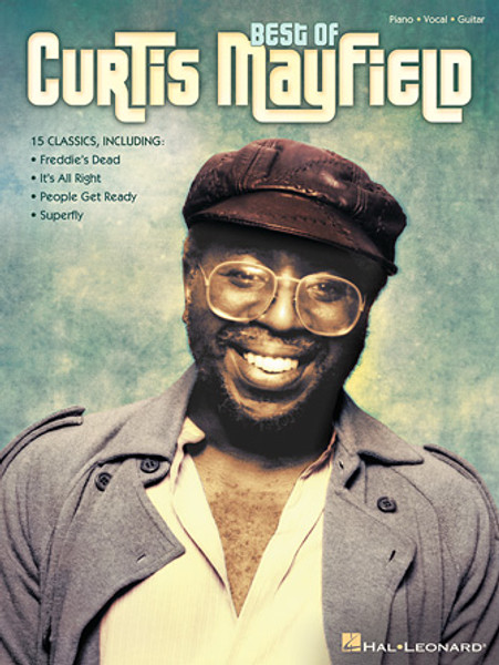 Best of Curtis Mayfield (15 Classics) - Piano / Vocal / Guitar Songbook