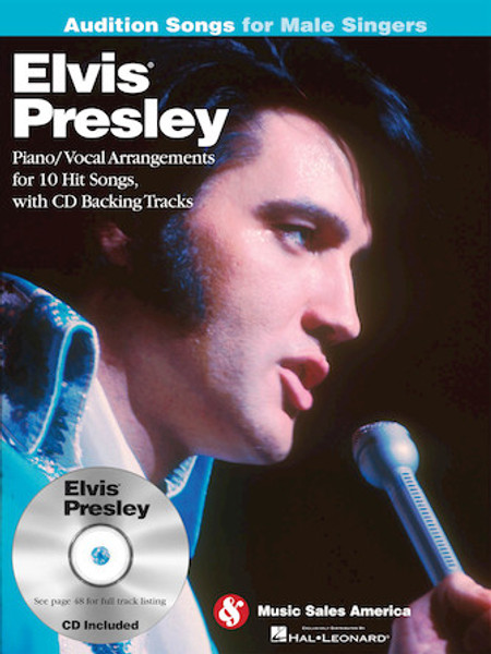 Elvis Presley - Audition Songs for Male Singers - Piano / Vocal Songbook with CD Backing Tracks