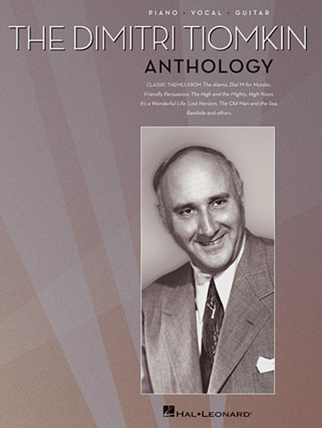 The Dimitri Tiomkin Anthology - Piano / Vocal / Guitar Songbook