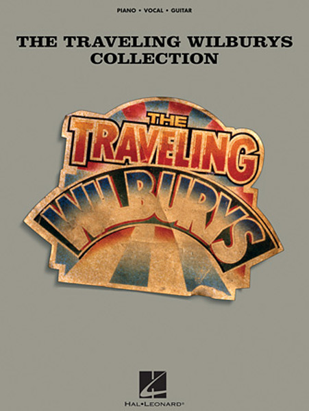 The Traveling Wilburys Collection for Piano/Vocal/Guitar