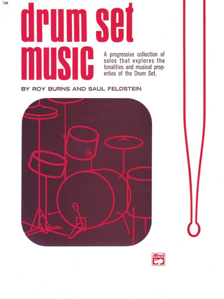Drumset Music By Roy Burns and Saul Feldstein  (A Progressive Collection of Solos)