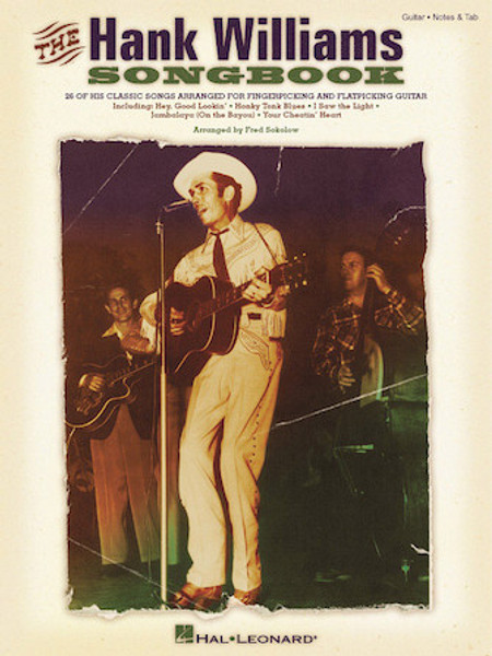 The Hank Williams Songbook (26 of His Classic Songs) - Guitar Notes & Tab Songbook