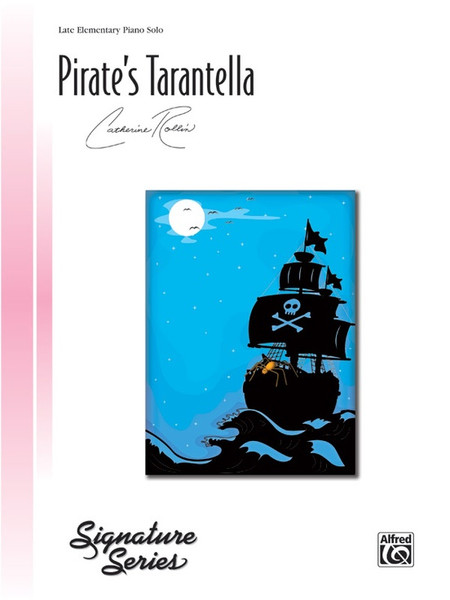 Pirate's Tarantella by Cartherine Rollin (Late Elementary Piano Solo)