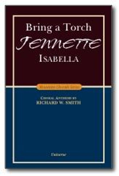 Bring a Torch Jeanette Isabella - arr. William-Smith - SATB