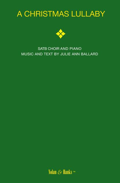 A Christmas Lullaby - arr. Ballard - SATB