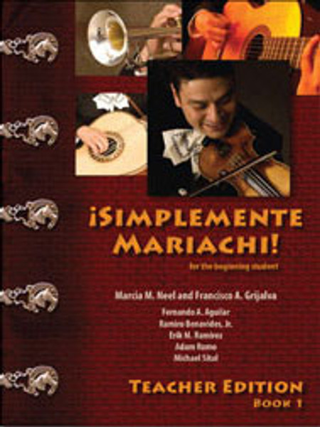 ¡Simplemente Mariachi! - Teacher Edition - Book 1