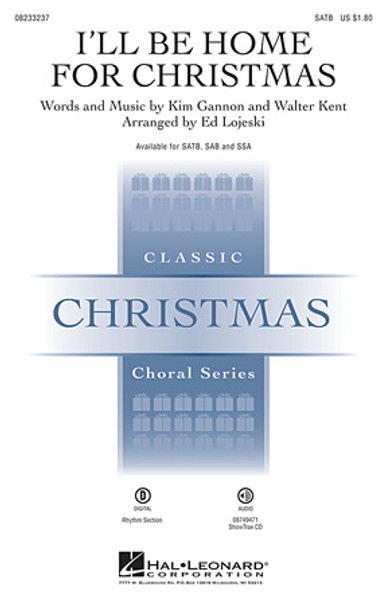 I'll Be Home for Christmas - arr. Lojeski - SATB