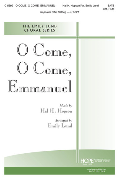 O Come, O Come, Emmanuel - arr. Lund - SATB