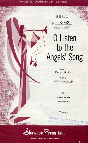 O Listen to the Angels' Song - arr. Ringwald - SATB