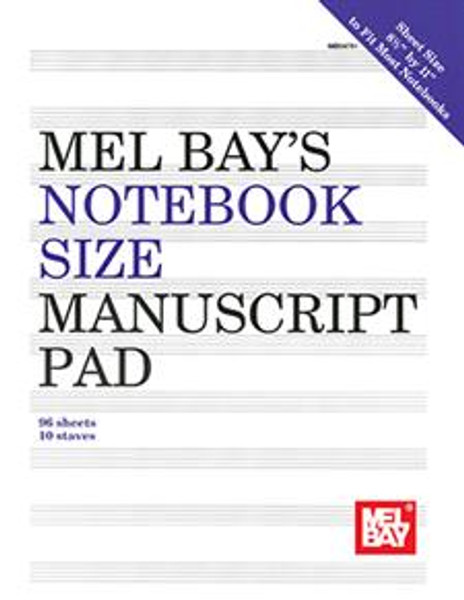 Mel Bay's Notebook Size Manuscript Paper (96 Sheets / 10 Staves) 