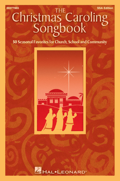 The Christmas Caroling Songbook - SSA