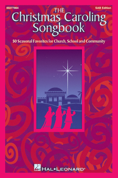 The Christmas Caroling Songbook - SAB