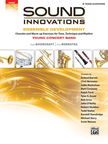 Sound Innovations: Ensemble Development for Young Concert Band - Tenor Sax
