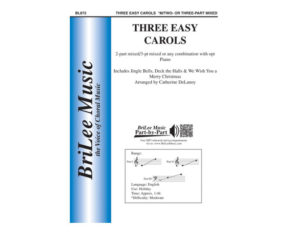 Three Easy Carols - arr. DeLanoy - 2 or 3 Part