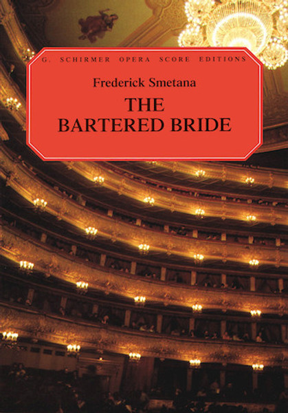 The Bartered Bride - Frederick Smetana
