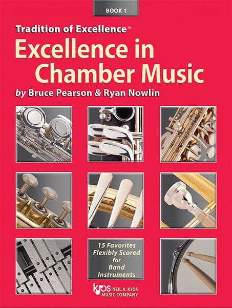 Tradition of Excellence: Excellence in Chamber Music arr. Bruce Pearson & Ryan Nowlin (Electric Bass Book 1)