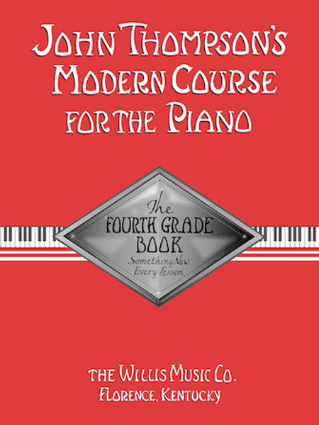 John Thompson's Modern Course for the Piano - Fourth Grade Book