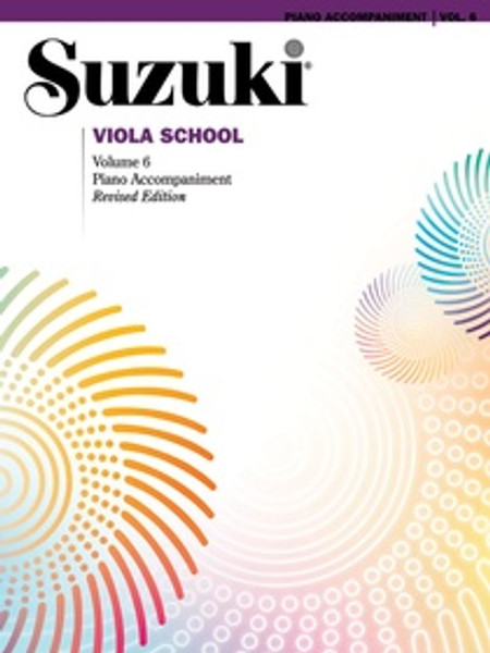 Suzuki Viola School Volume 6 (Revised) Piano Accompaniment