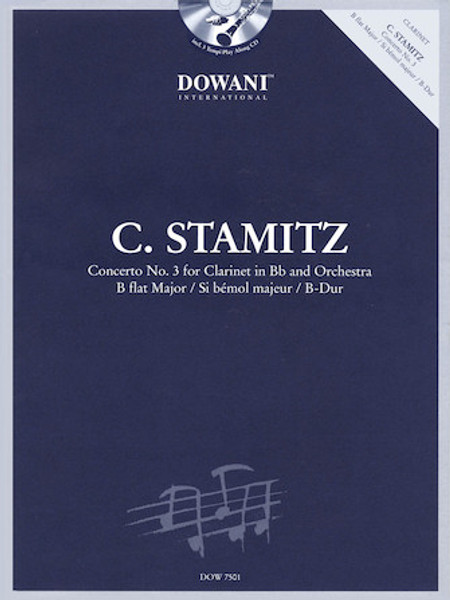 C. Stamitz - Concerto No. 3 for Clarinet in B-flat & Orchestra B-flat Major (Play-Along CD Included) 