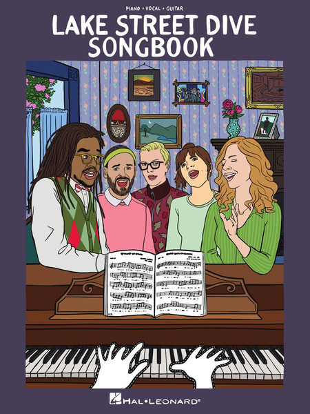 Lake Street Dive Songbook for Piano/Vocal/Guitar