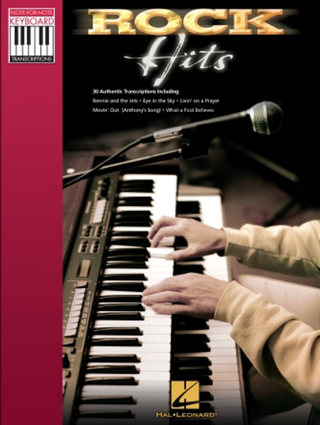 Rock Hits (Note-for-Note Keyboard Transcriptions) - Piano Songbook