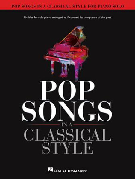 Pop Songs in a Classical Style for Piano Solo