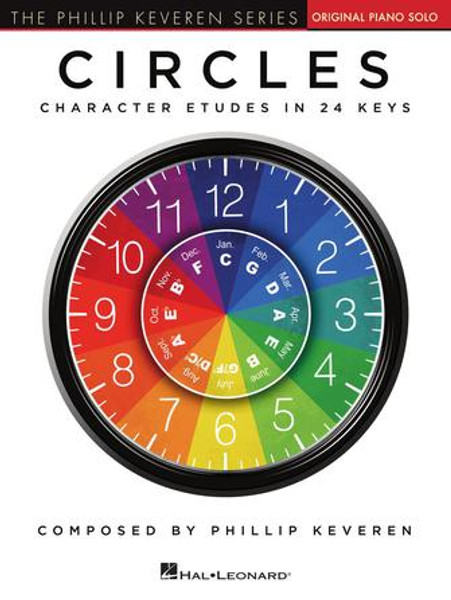 The Phillip Keveren Series - Circles: Character Etudes in 24 Keys for Piano Solo