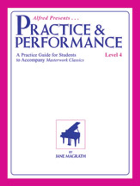 Alfred's Basic Piano Library: Practice & Performance Book 4