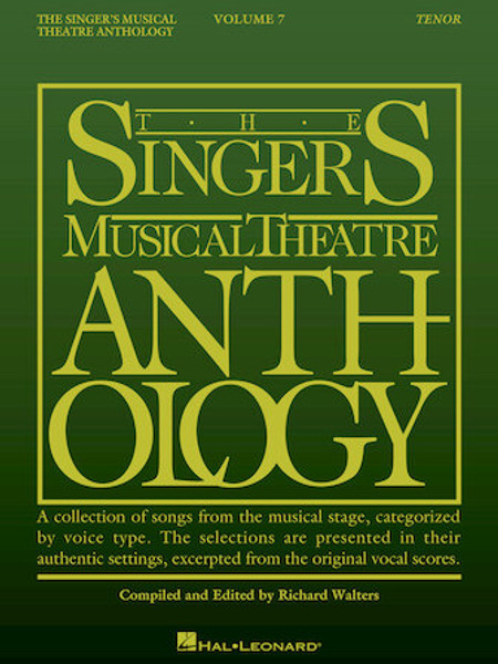 Singer's Musical Theatre Anthology Volume 7 - Tenor Voice
