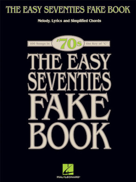 Easy Seventies Fake Book - Key of C