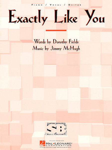 Exactly Like You - Piano/Vocal/Guitar Sheet Music